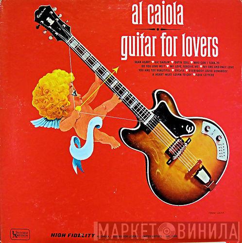 Al Caiola - Guitar For Lovers