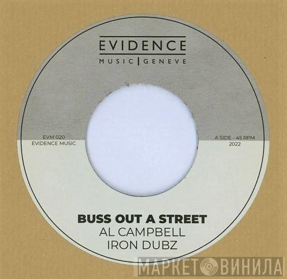 Al Campbell, Iron Dubz - Buss Out A Street