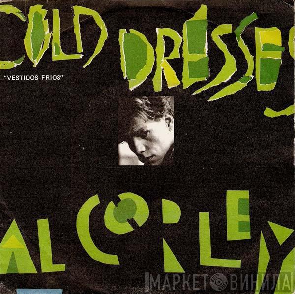 Al Corley - Cold Dresses = Vestidos Frios