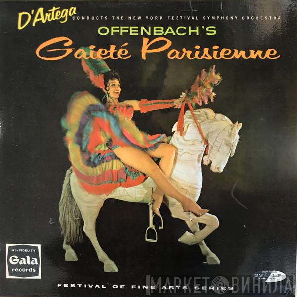 Al D'Artega, The New York Festival Symphony Orchestra - Offenbach's Gaite Parisienne