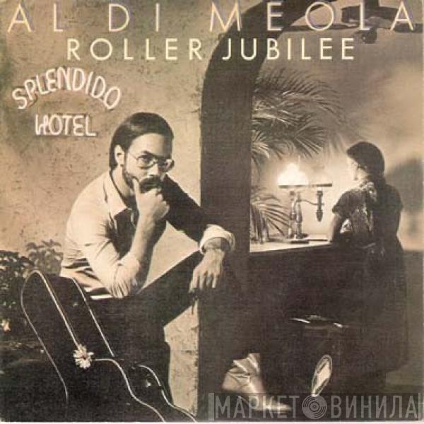 Al Di Meola - Roller Jubilee