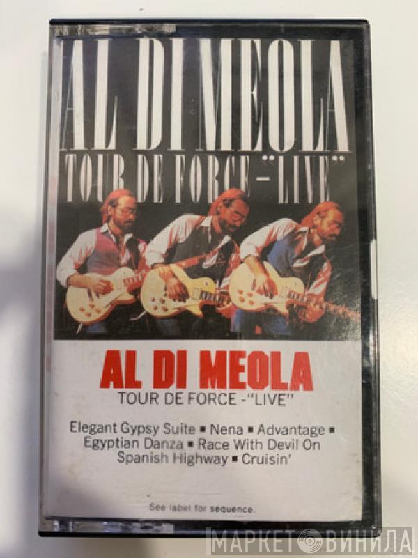  Al Di Meola  - Tour De Force - "Live"