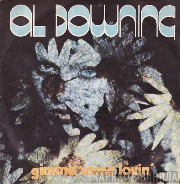 Al Downing - Gimme Some Lovin'