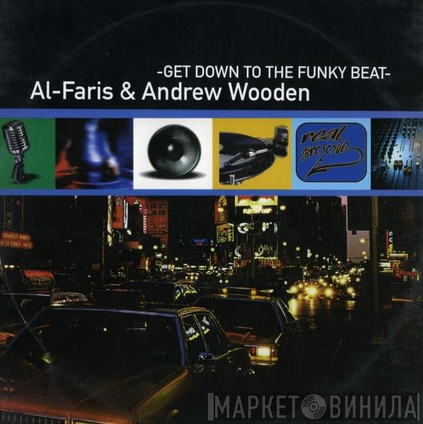 Al-Faris & Andrew Wooden - Get Down To The Funky Beat
