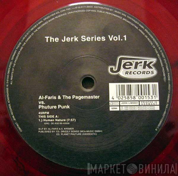 Al-Faris & The Pagemaster, Phuture Punk - The Jerk Series Vol. 1