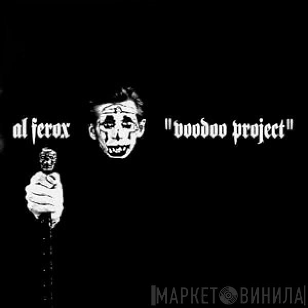 Al Ferox - Voodoo Project