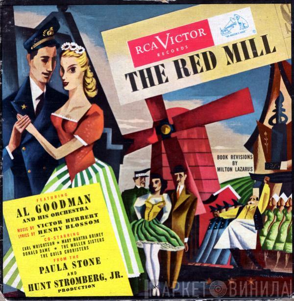 Al Goodman And His Orchestra - The Red Mill