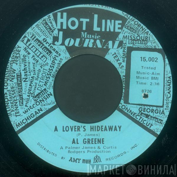 Al Green - A Lover's Hideaway / I’ll Be Good To You