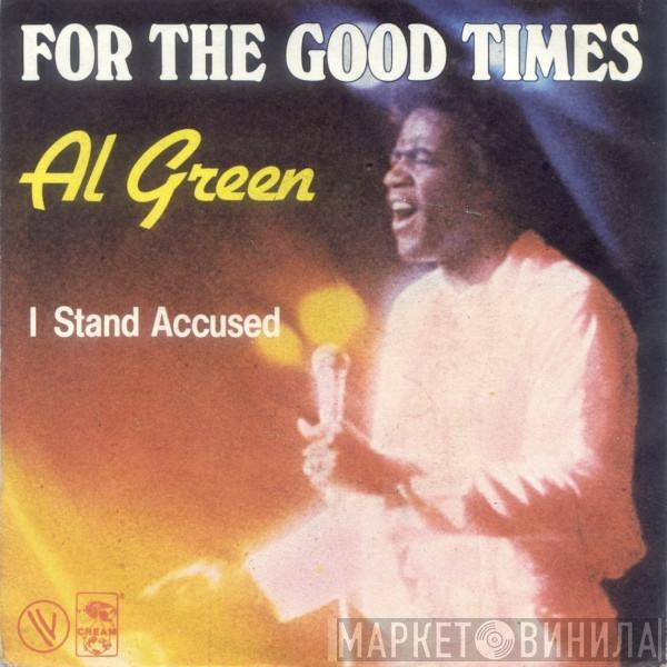 Al Green - For The Good Times