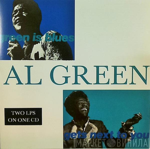 Al Green - Green Is Blues/Al Green Gets Next To You