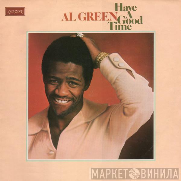 Al Green - Have A Good Time