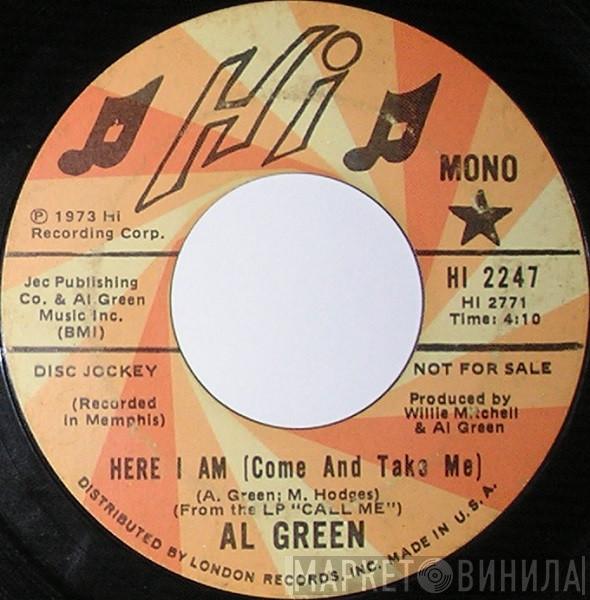 Al Green - Here I Am (Come And Take Me)
