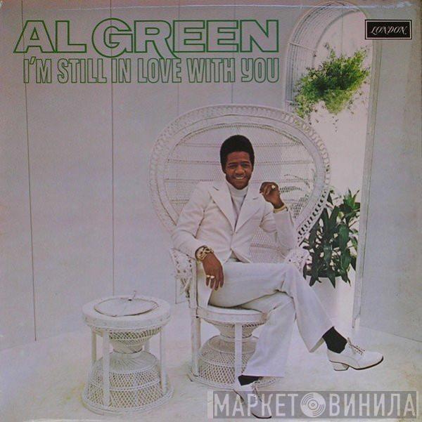  Al Green  - I'm Still In Love With You