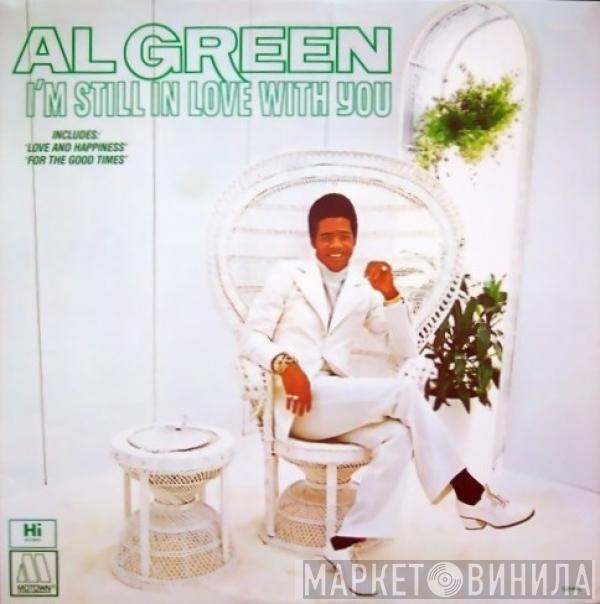  Al Green  - I'm Still In Love With You