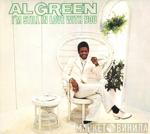  Al Green  - I'm Still In Love With You