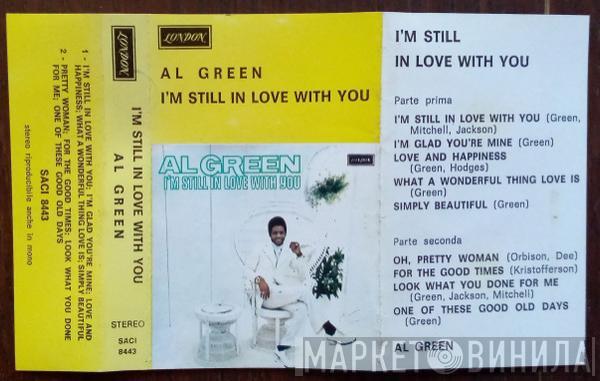  Al Green  - I'm Still In Love With You