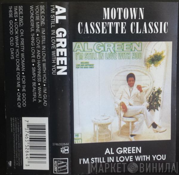  Al Green  - I'm Still In Love With You