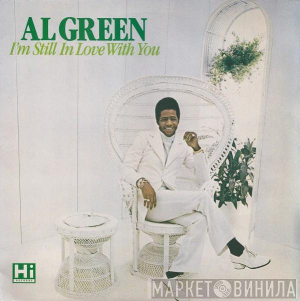  Al Green  - I'm Still In Love With You