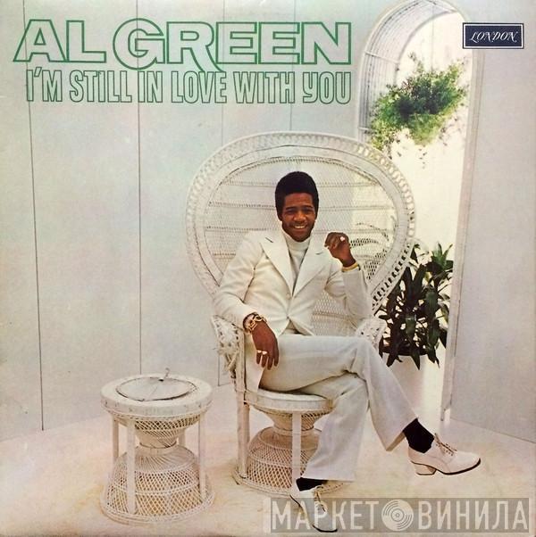  Al Green  - I'm Still In Love With You