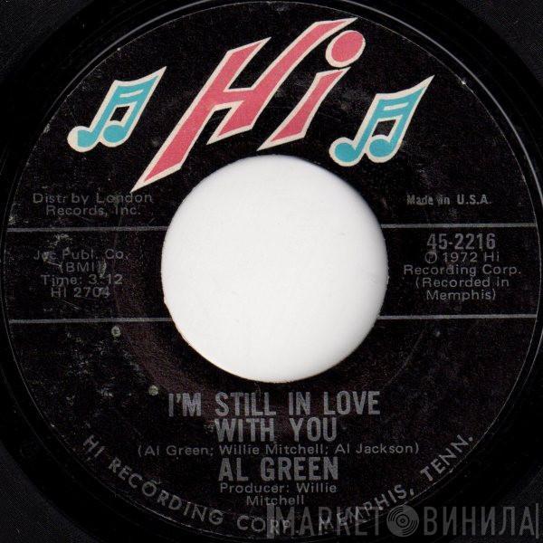 Al Green - I'm Still In Love With You