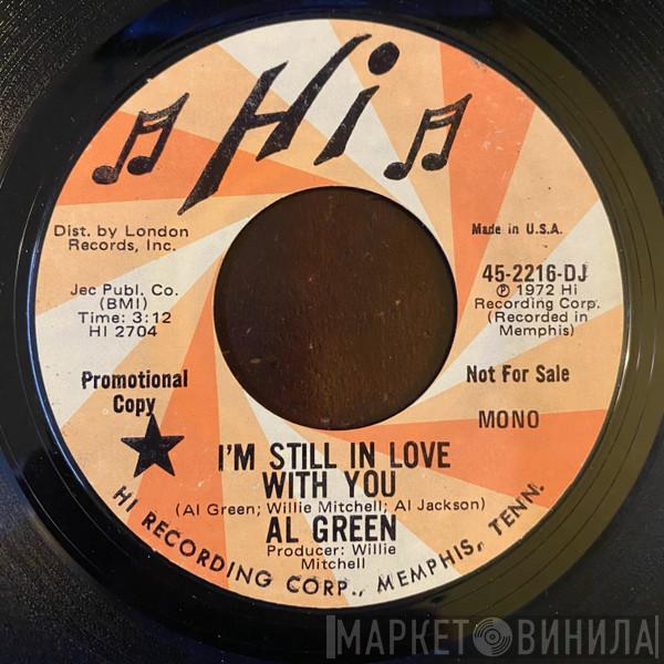  Al Green  - I'm Still In Love With You