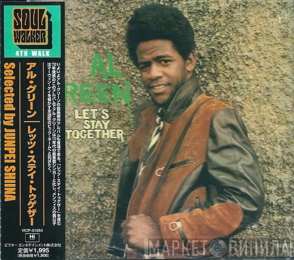  Al Green  - Let's Stay Together
