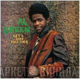 Al Green  - Let's Stay Together
