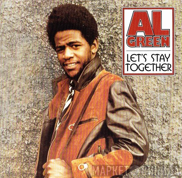  Al Green  - Let's Stay Together