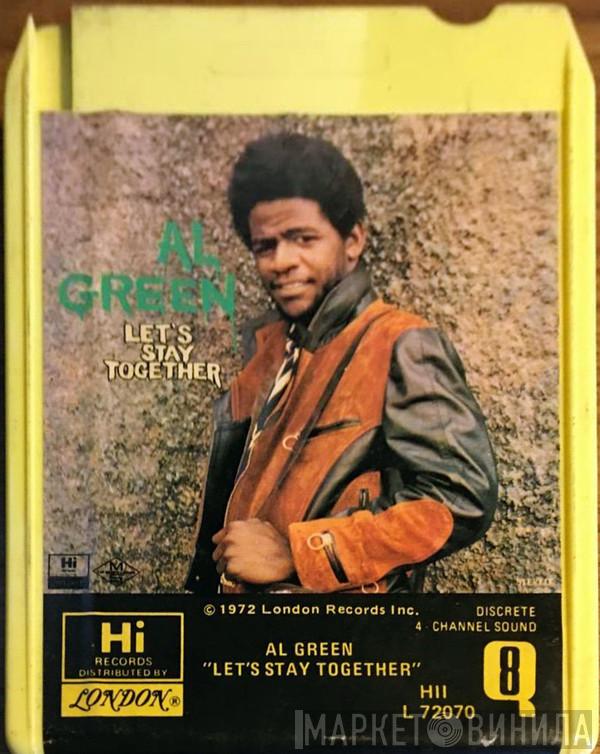  Al Green  - Let's Stay Together