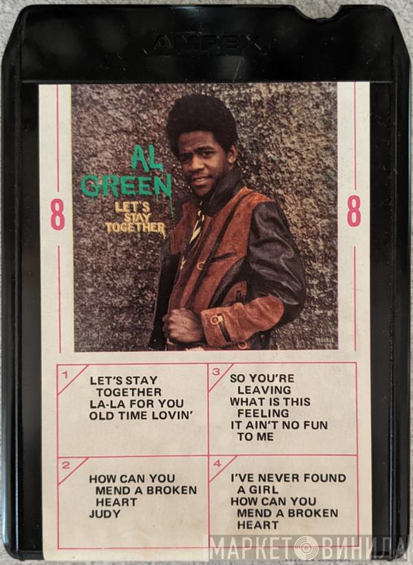  Al Green  - Let's Stay Together
