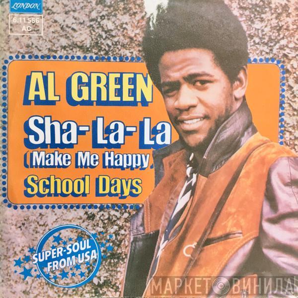 Al Green - Sha-La-La (Make Me Happy)