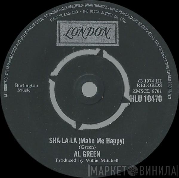 Al Green - Sha-la-la (Make Me Happy)