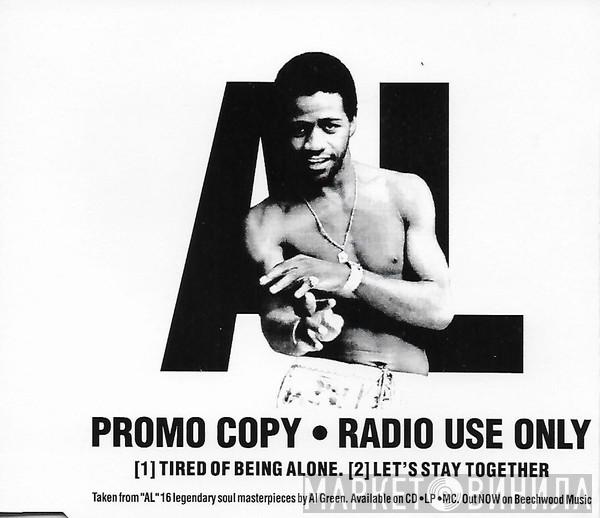 Al Green - Tired Of Being Alone / Let's Stay Together