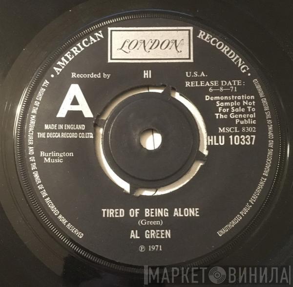Al Green - Tired Of Being Alone