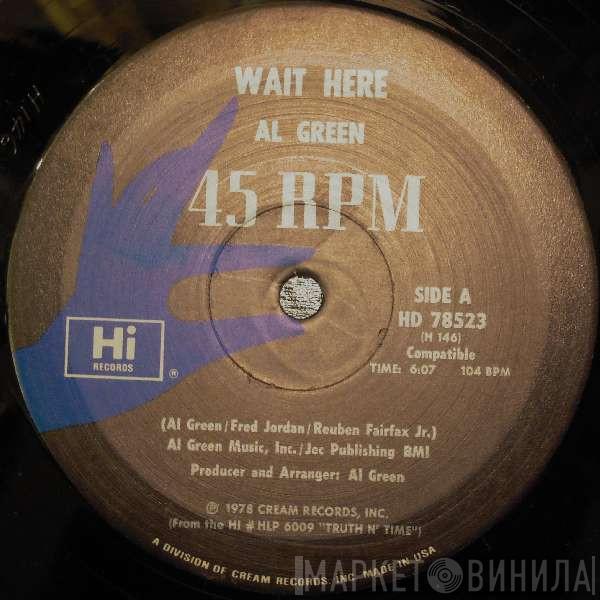 Al Green - Wait Here / To Sir With Love