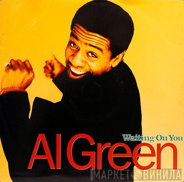 Al Green - Waiting On You