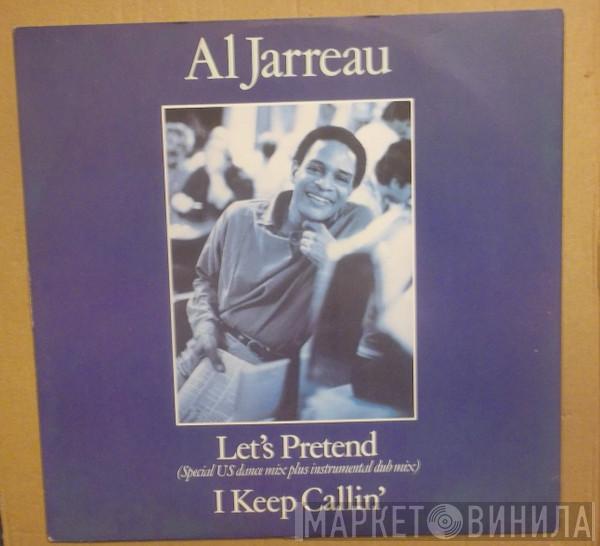  Al Jarreau  - Let's Pretend / I Keep Callin'