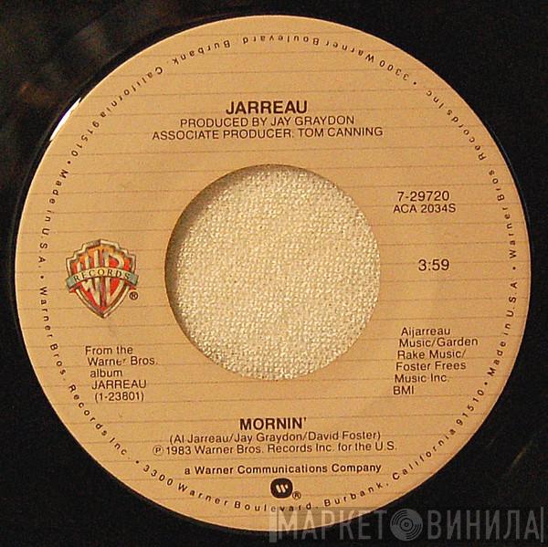 Al Jarreau  - Mornin' / Not Like This