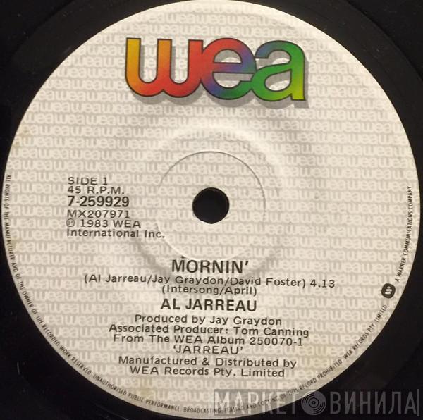  Al Jarreau  - Mornin' / Not Like This