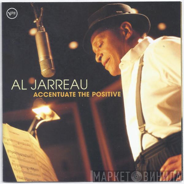 Al Jarreau - Accentuate The Positive