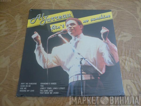  Al Jarreau  - Ain't No Sunshine