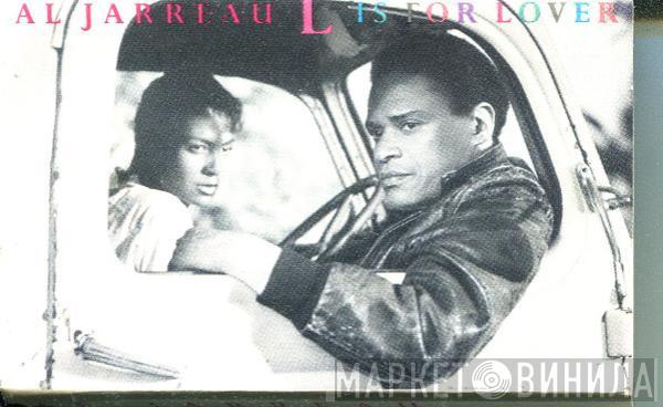  Al Jarreau  - L Is For Lover