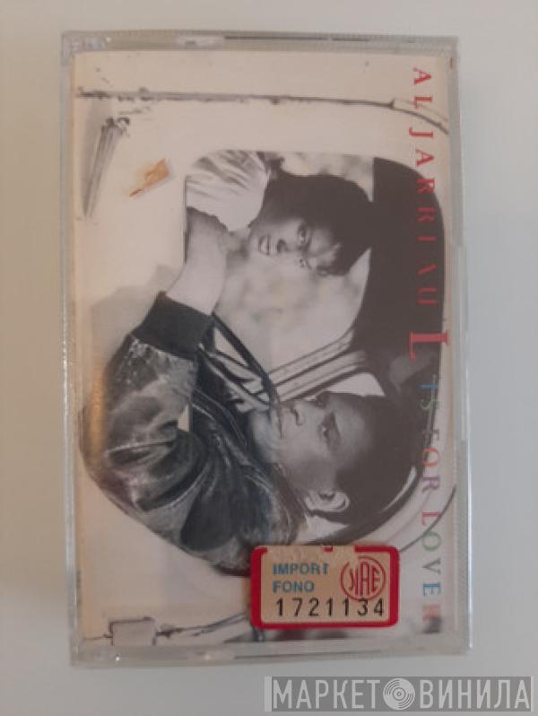  Al Jarreau  - L Is For Lover