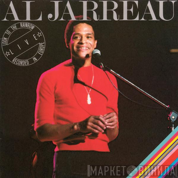 Al Jarreau - Look To The Rainbow - Live - Recorded In Europe