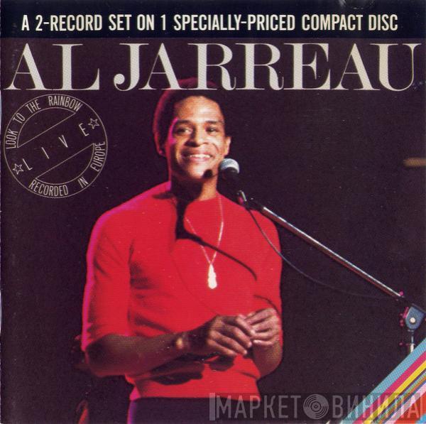 Al Jarreau - Look To The Rainbow Live