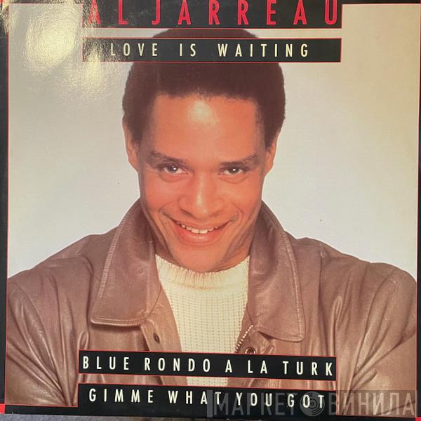 Al Jarreau - Love Is Waiting