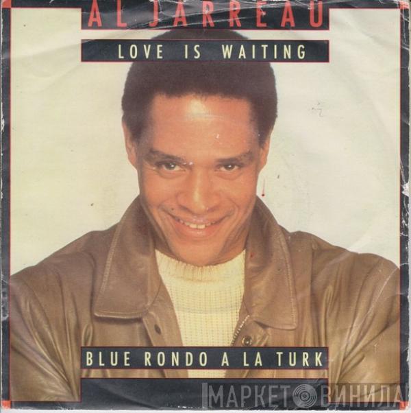 Al Jarreau - Love Is Waiting