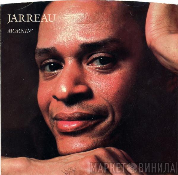  Al Jarreau  - Mornin'