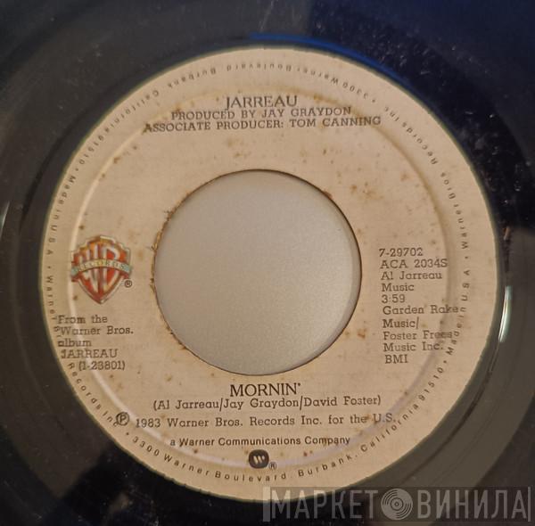  Al Jarreau  - Mornin'