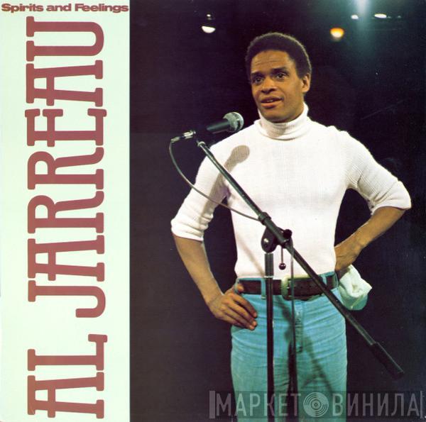 Al Jarreau - Spirits And Feelings